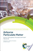 Airborne particulate matter : sources, atmospheric processes and health /