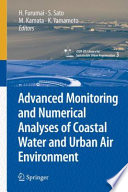Advanced monitoring and numerical analysis of coastal water and urban air environment /