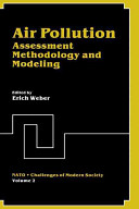 Air pollution : assessment methodology and modeling /