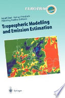 Tropospheric modelling and emission estimation : chemical transport and emission modelling on regional, global, and urban scales /