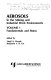 Aerosols in the mining and industrial work environments /