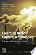 Emerging carbon capture technologies : towards a sustainable future /