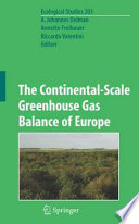 The continental-scale greenhouse gas balance of Europe /