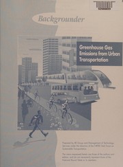Greenhouse gas emissions from urban transportation : backgrounder.