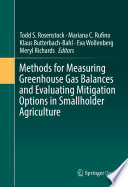 Methods for Measuring Greenhouse Gas Balances and Evaluating Mitigation Options in Smallholder Agriculture /