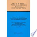 Dry scrubbing technologies for flue gas desulfurization /