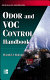 Odor and VOC control handbook /