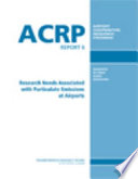 Research needs associated with particulate emissions at airports /