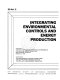 Integrating environmental controls and energy production : presented at the Fifth Symposium on Integrating Environmental Controls and Energy Production, New Orleans, Louisiana, March 4-5, 1991 /