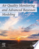 Air quality monitoring and advanced Bayesian modelling /