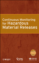 Continuous monitoring for hazardous material releases /