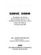 Noise 2000. : Proceeding of the 5th and 6th International Congresses of the Association internationale contre le bruit. London, May 1968 Groningen, May 1970 /