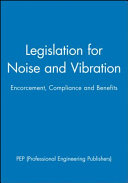 Legislation for noise and vibration /