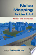 Noise mapping in the EU : models and procedures /
