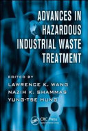 Advances in hazardous industrial waste treatment /