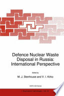 Defence nuclear waste disposal in Russia : international perspective /