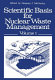 Scientific basis for nuclear waste management /