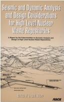 Seismic and dynamic analysis and design considerations for high level nuclear waste repositories /