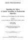 Modelling the effects of spatial variability on radionuclide migration : synthesis and proceedings of an NEA workshop /