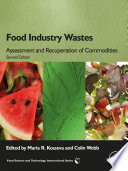 Food industry wastes : assessment and recuperation of commodities /