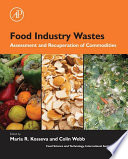 Food industry wastes : assessment and recuperation of commodities /