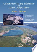 Underwater tailing placement at Island Copper Mine : a success story /