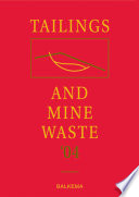 Tailings and mine waste '04 : proceedings of the Eleventh Tailings and Mine Waste Conference, 10-13 October 2004, Vail, Colorado, USA.
