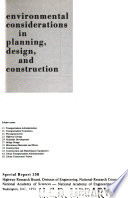 Environmental considerations in planning, design, and construction.