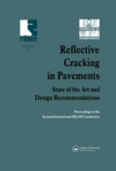 Reflective cracking in pavements : state of the art and design recommendations : proceedings of the second international RILEM conference, organized by the Belgian Research Centre for Plastics and Rubber Materials (CEP) and the Construction Materials Laboratory (LMC), Liege University, Belgium, Liege, Belgium, March 10-12, 1993 /