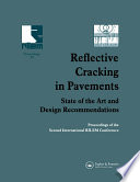 Reflective Cracking in Pavements : State of the Art and Design Recommendations /