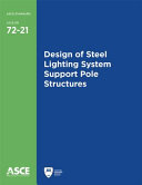 Design of steel lighting system support pole structures.