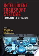 Intelligent transport systems : technologies and applications /