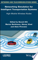 Networking simulation for intelligent transportation systems : high mobile wireless nodes /