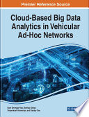 Cloud-based big data analytics in vehicular ad-hoc networks /