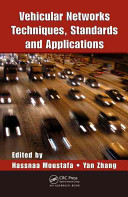 Vehicular networks : techniques, standards, and applications /