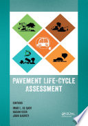 Pavement life cycle assessment : proceedings of the Symposium on Life-Cycle Assessment of Pavements (Pavement LCA 2017), April 12-13, 2017, Champaign, Illinois, USA /