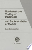 Nondestructive testing of pavements and backcalculation of moduli /