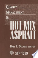 Quality management of hot mix asphalt /
