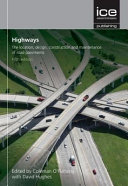 Highways : the location, design, construction and maintenance of road pavements /