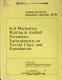 Soil mechanics : rutting in asphalt pavements, embankments on varved clays, and foundations.