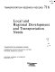Local and regional development and transportation needs /
