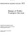 Design of public transport services /