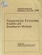 Transportation forecasting : analysis and quantitative methods /