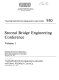 Second Bridge Engineering Conference /