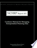 Guidance manual for managing transportation planning data /