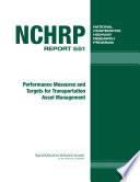 Performance measures and targets for transportation asset management /