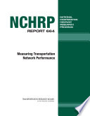 Measuring transportation network performance /