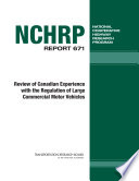 Review of Canadian experience with the regulation of large commercial motor vehicles /