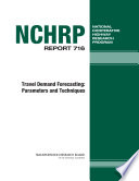 Travel demand forecasting : parameters and techniques /