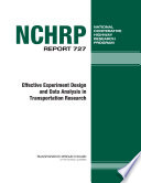 Effective experiment design and data analysis in transportation research /